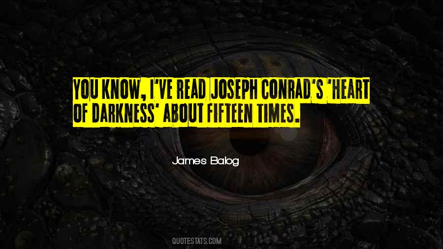 Quotes About Darkness In Heart Of Darkness #5439