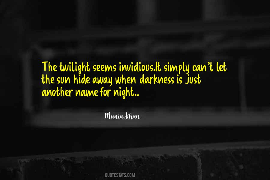 Quotes About Darkness And Night #291888