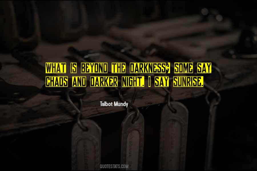 Quotes About Darkness And Night #502440