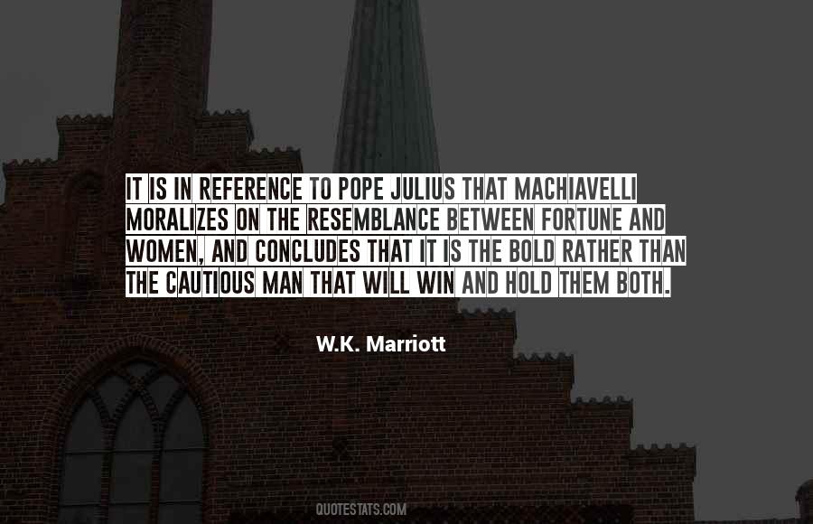 Machiavelli Fortune Quotes #939112