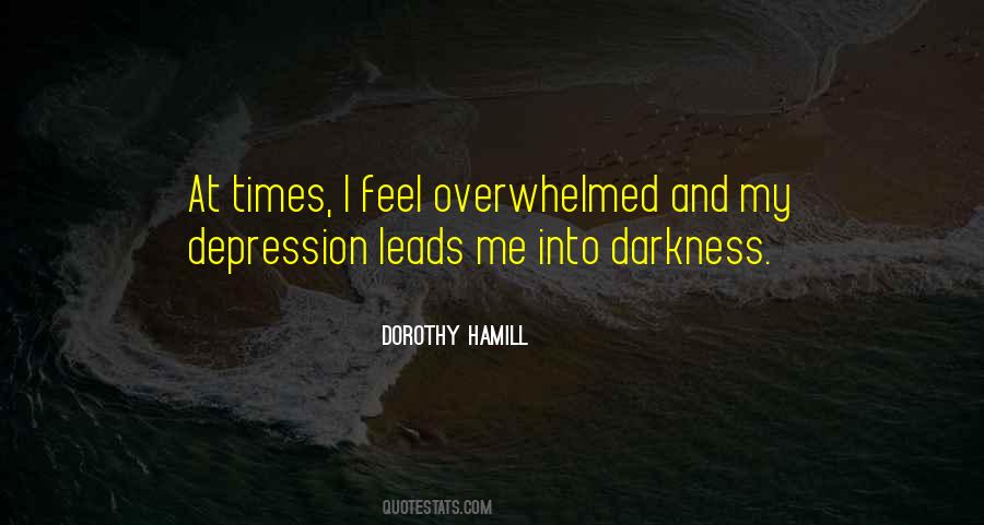 Quotes About Darkness And Depression #1318391
