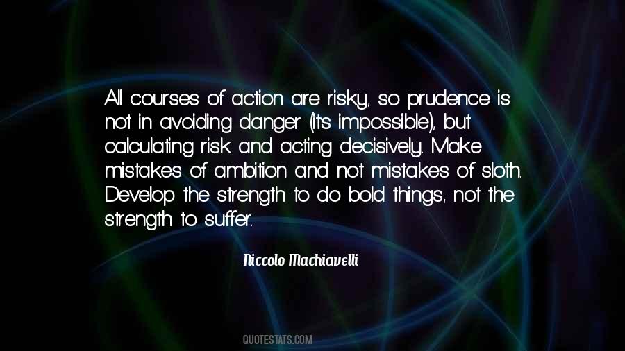 Machiavelli's Quotes #295328