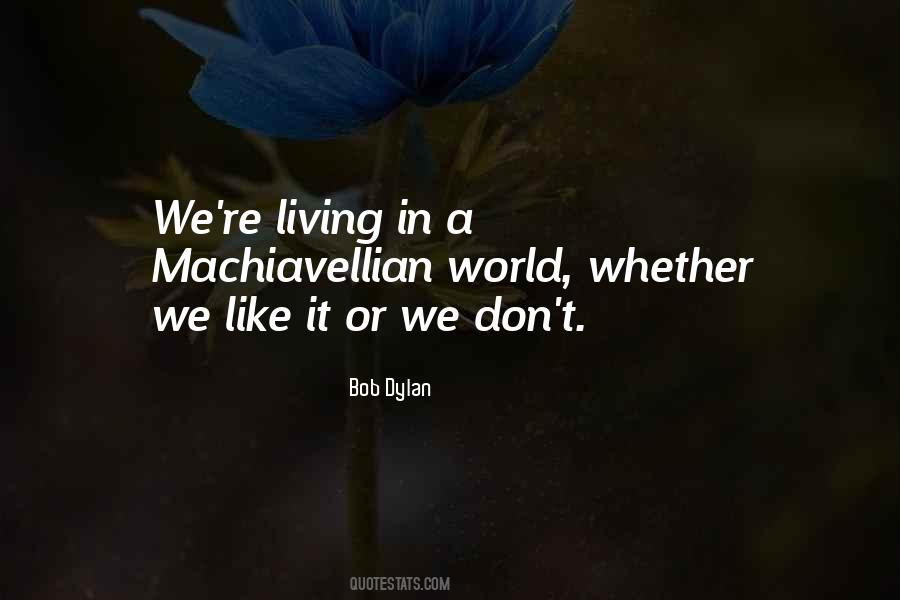 Machiavellian Quotes #1703477