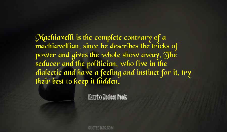Machiavellian Quotes #638170