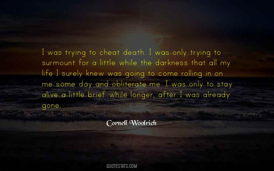 Quotes About Darkness And Death #1292370