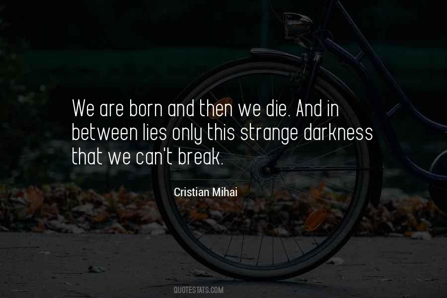 Quotes About Darkness And Death #277927