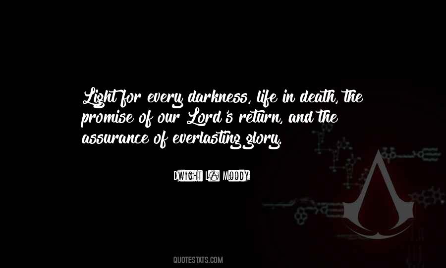 Quotes About Darkness And Death #433489