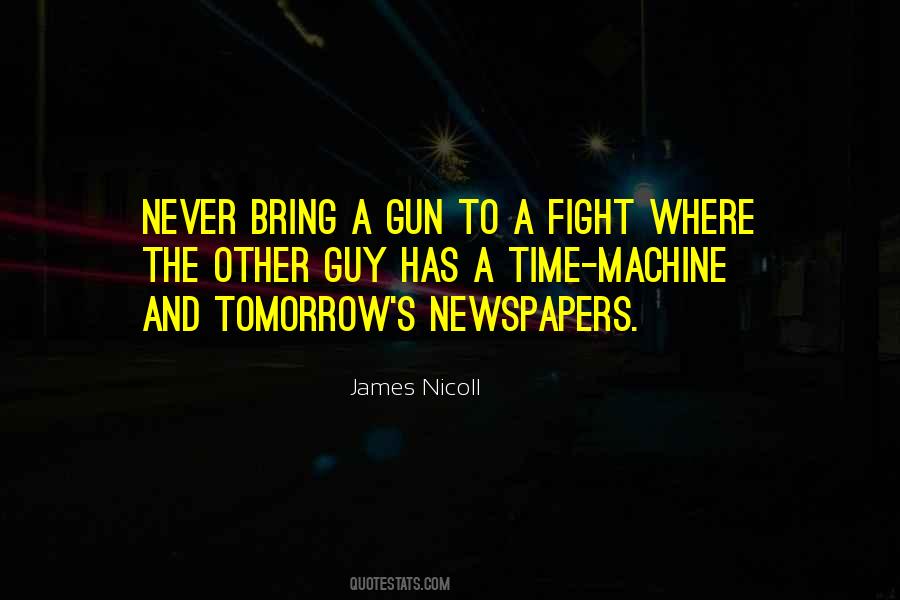 Machine Gun Quotes #1141384