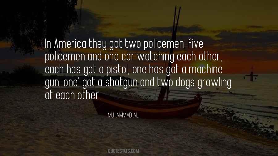 Machine Gun Quotes #1220543