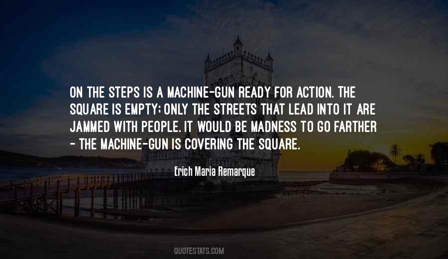 Machine Gun Quotes #1338415