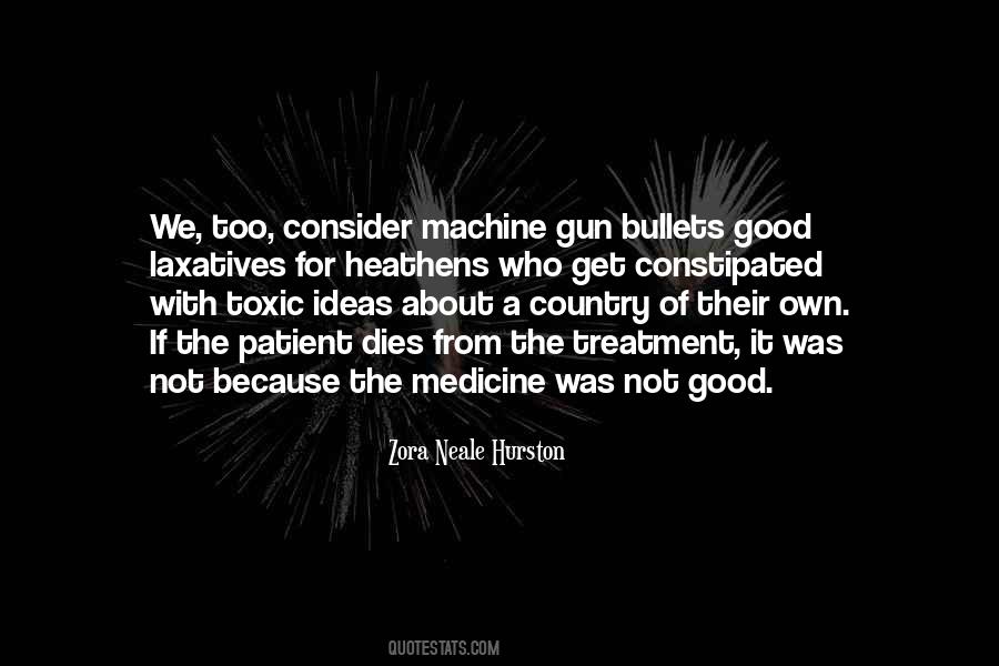 Machine Gun Quotes #1437113