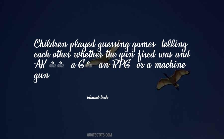 Machine Gun Quotes #1787441
