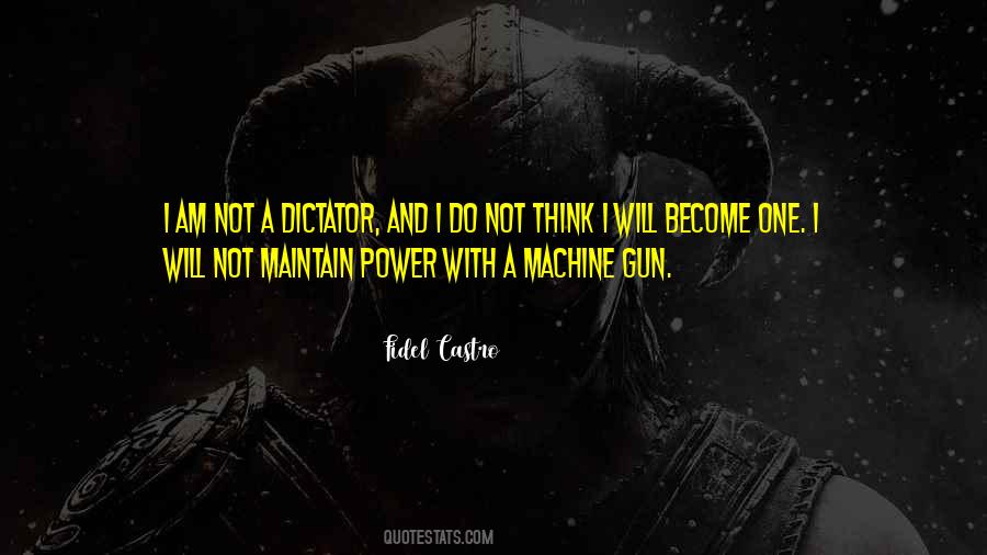 Machine Gun Quotes #532102