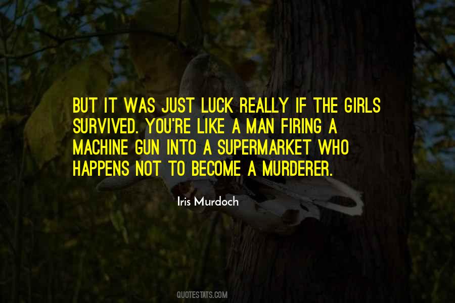 Machine Gun Quotes #692556