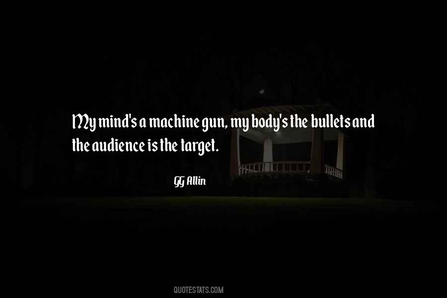 Machine Gun Quotes #915827