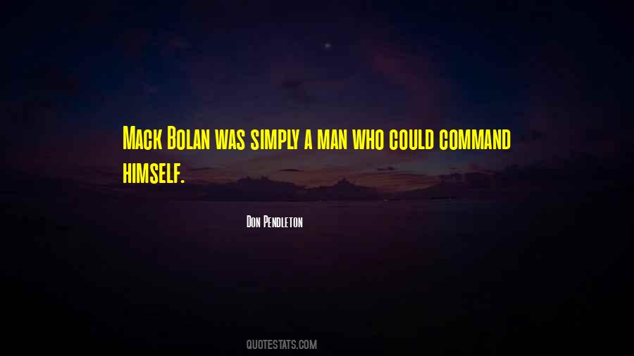 Mack Bolan Quotes #1376161