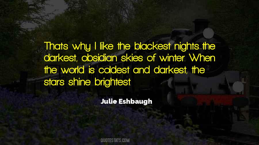 Quotes About Darkest Nights #1779315