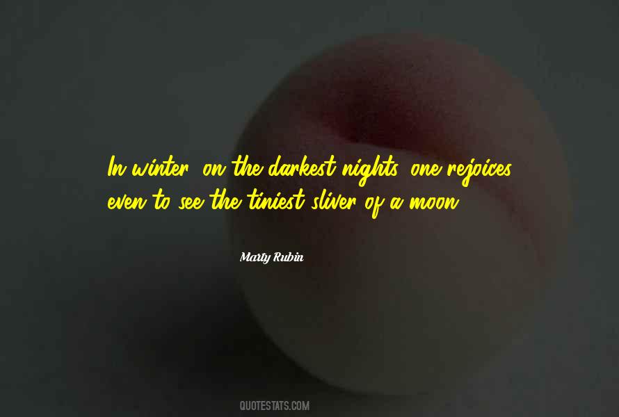 Quotes About Darkest Nights #1825063