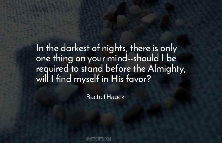 Quotes About Darkest Nights #649910