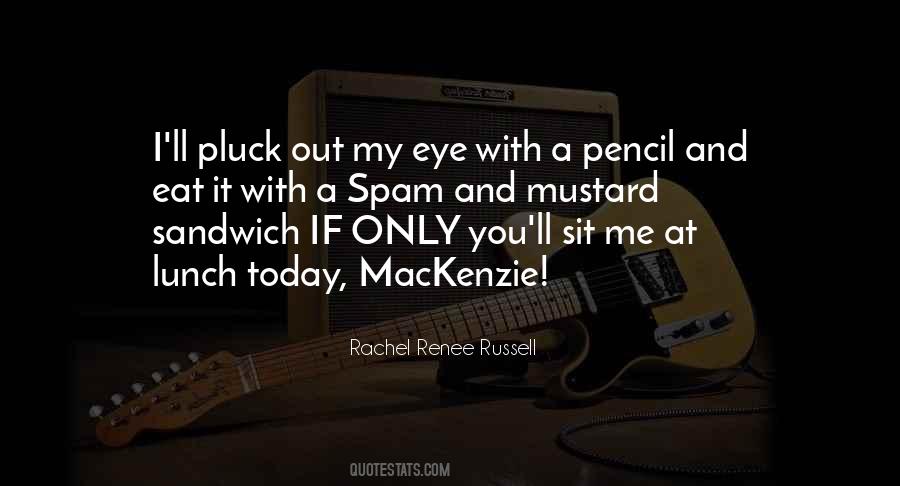 Mackenzie Quotes #109060