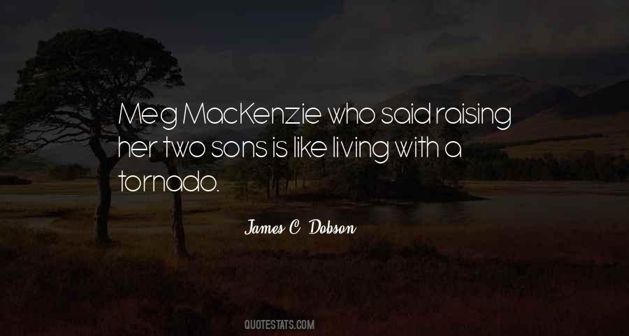 Mackenzie Quotes #1142596