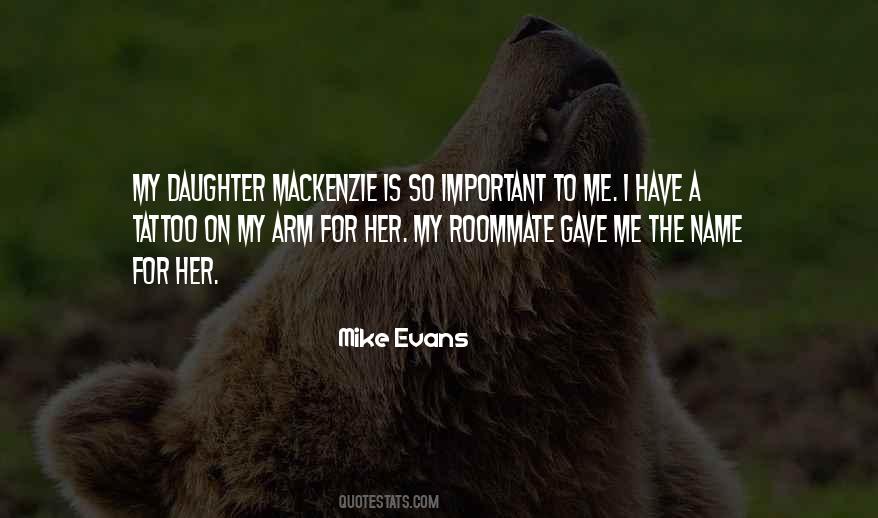 Mackenzie Quotes #1431202