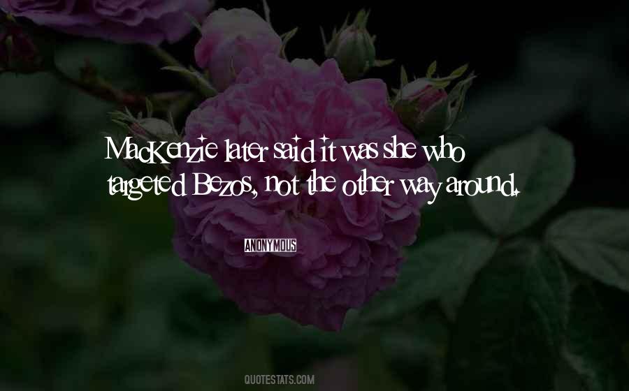 Mackenzie Quotes #1610538