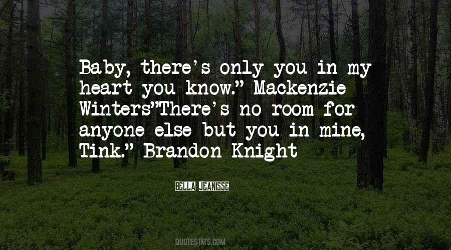 Mackenzie Quotes #1754858