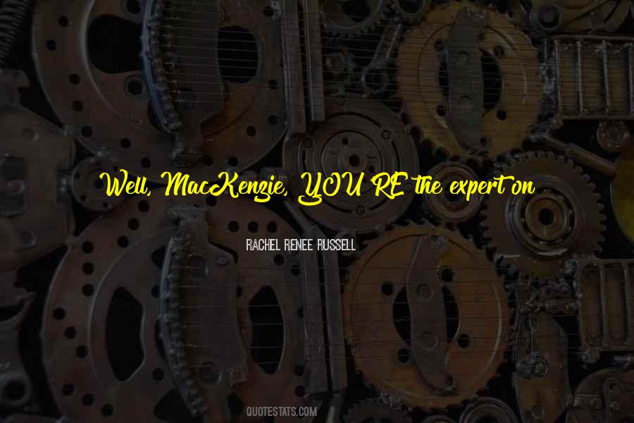 Mackenzie Quotes #280897