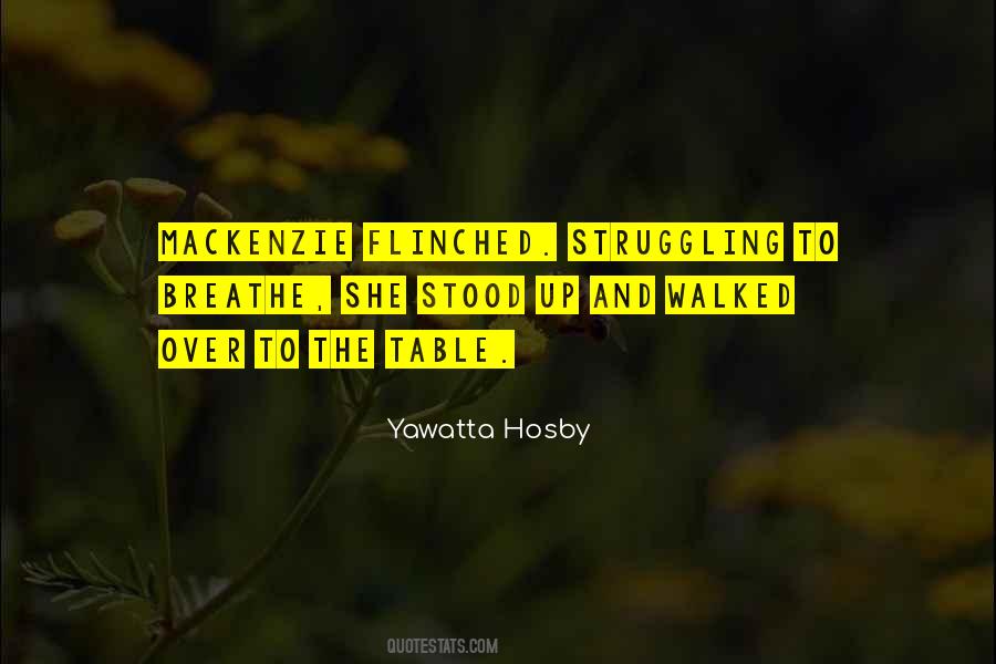 Mackenzie Quotes #331225