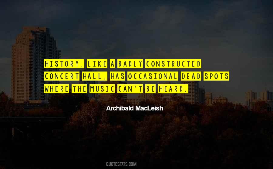 Macleish Quotes #1747515
