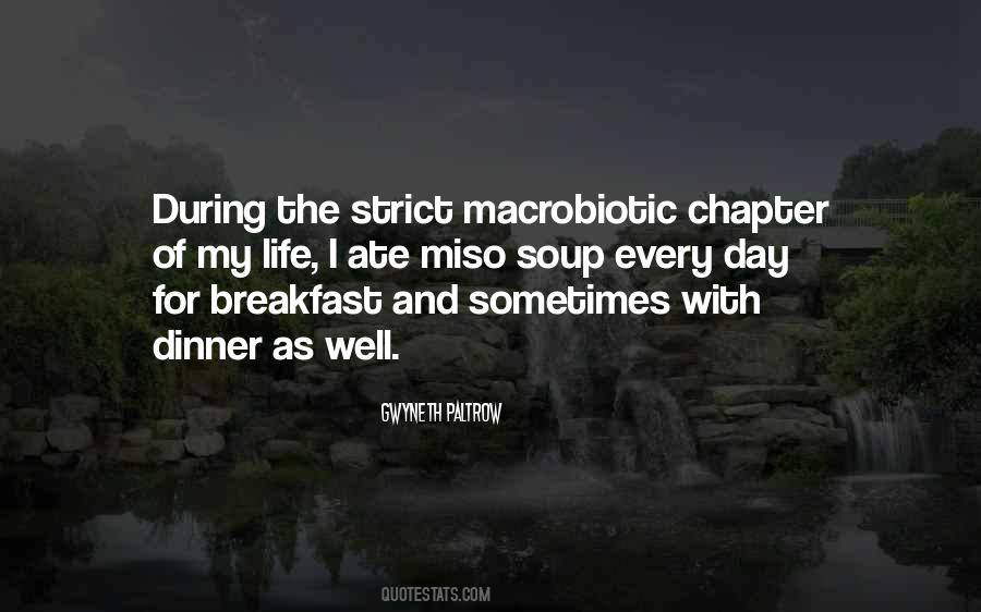 Macrobiotic Quotes #1771550