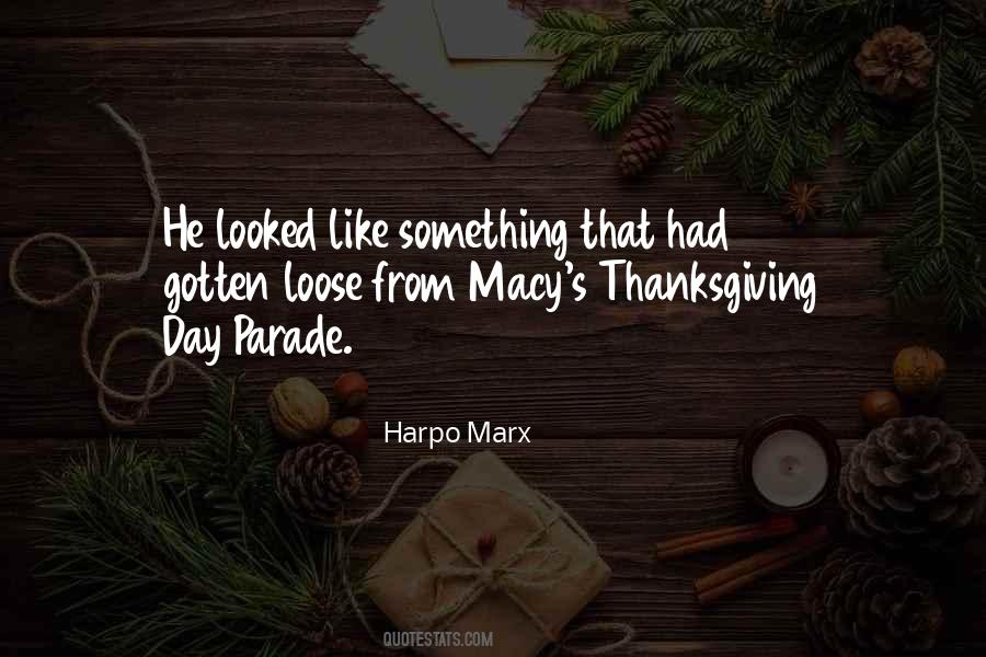 Macy's Day Parade Quotes #1219218