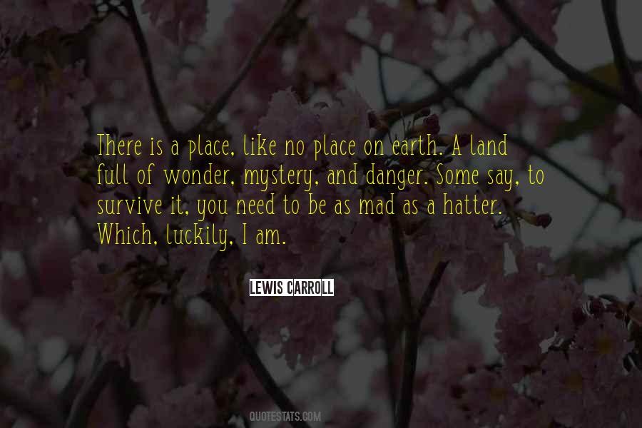 Mad As A Hatter Quotes #1494171