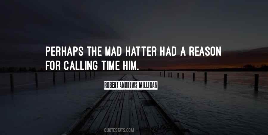 Mad As A Hatter Quotes #639550