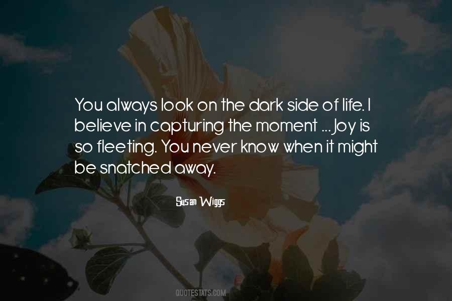 Quotes About Dark Side Of Life #1291721