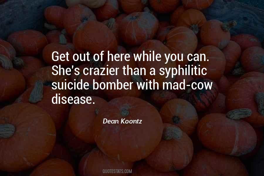 Mad Cow Quotes #1589481