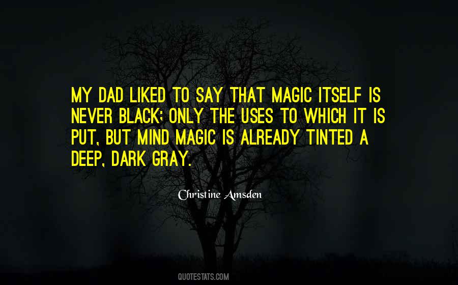 Quotes About Dark Magic #1679659
