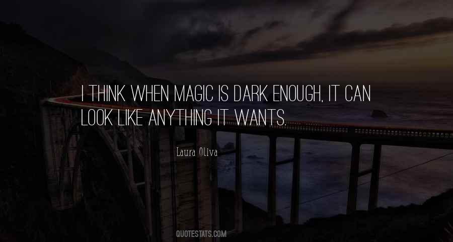 Quotes About Dark Magic #1876386