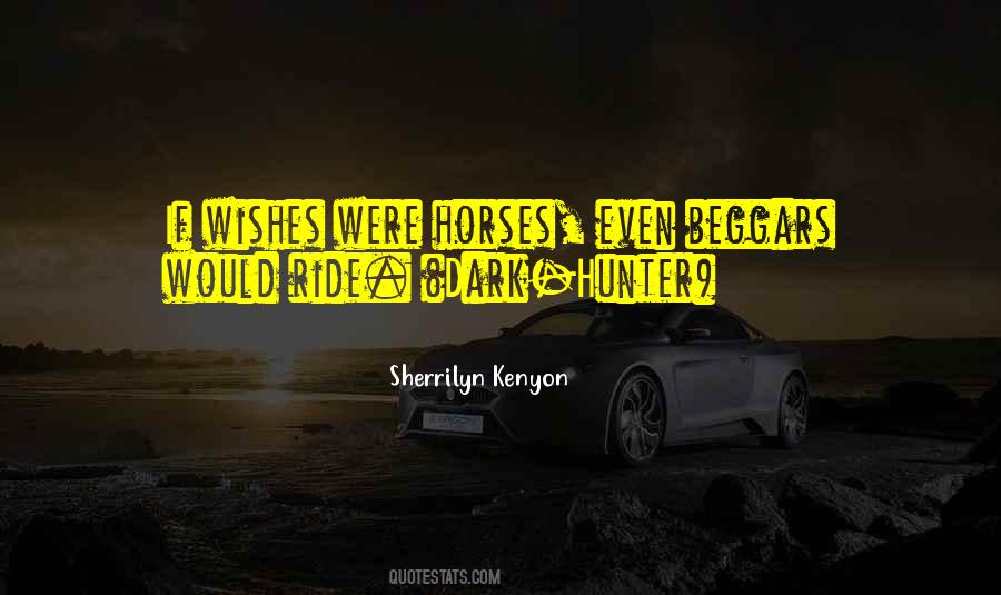 Quotes About Dark Horses #1009493