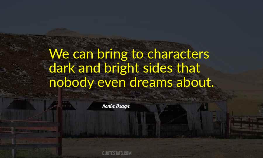 Quotes About Dark Dreams #1276322