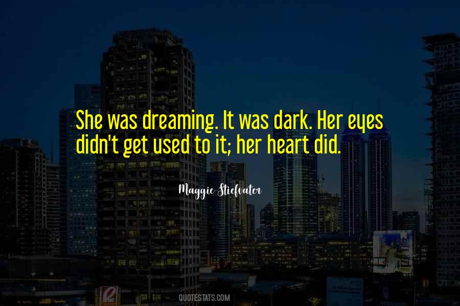 Quotes About Dark Dreams #888444
