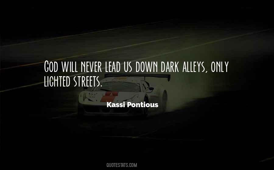 Quotes About Dark Alleys #1580083