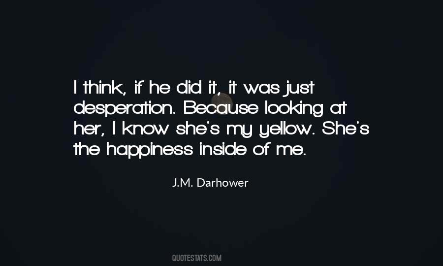 Quotes About Darhower #465214