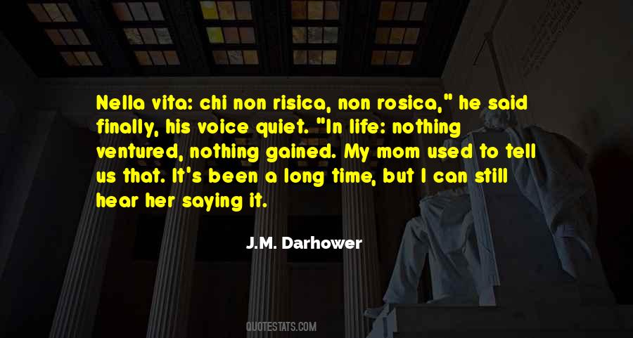 Quotes About Darhower #77389
