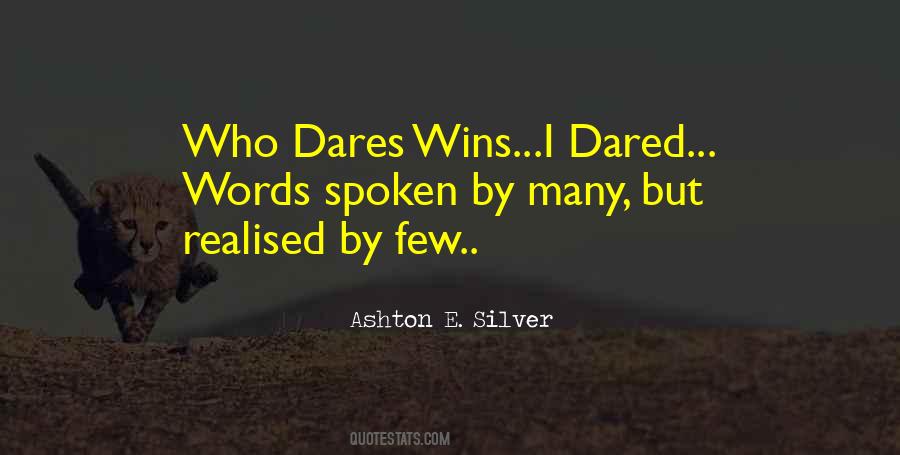 Quotes About Dared #1225357