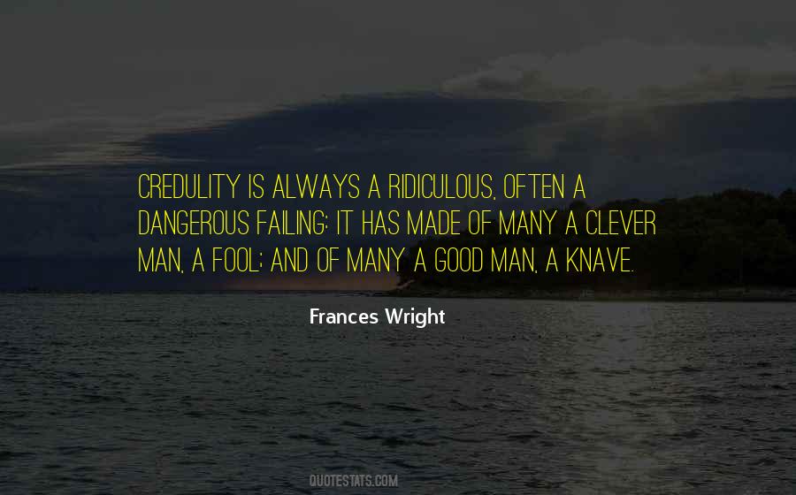 Made A Fool Of Quotes #1524015