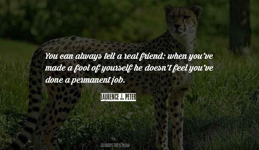 Made A Fool Of Quotes #843002