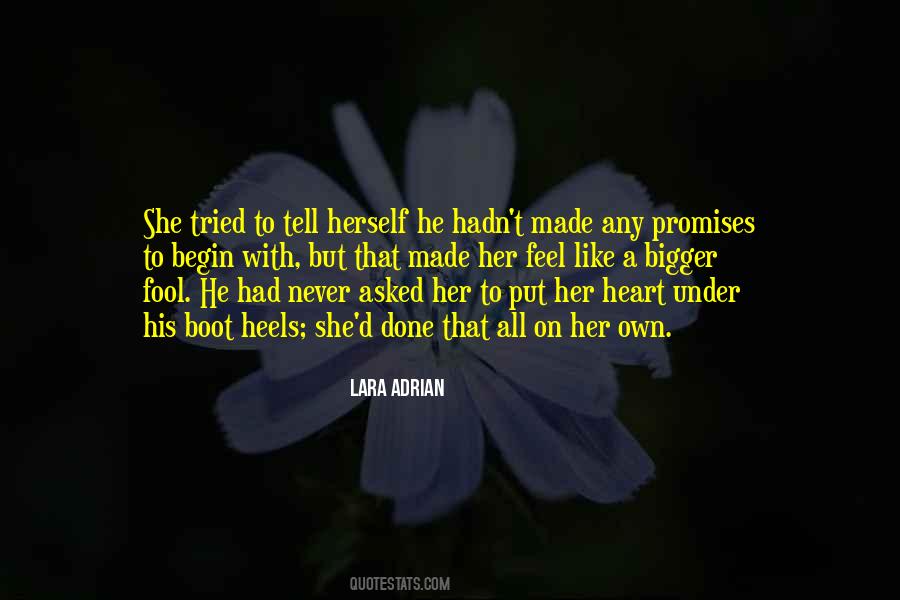 Made A Fool Out Of Myself Quotes #614332