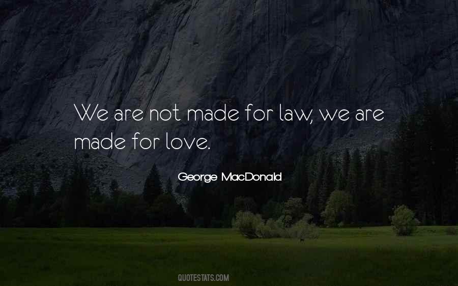 Made For Love Quotes #1133141
